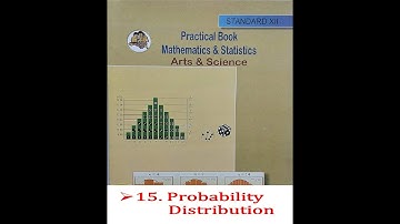 15.Probability Distribution XII S.Y.J.C. SCIENCE  Maths and Stats Practical Solutions