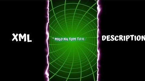 NEW TREND XML||🔥🦋MILO NA TUM TO||SONG XML FILE ||BY @xsiyam777