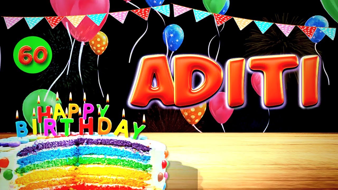ADITI Happy Birthday Song - Wish You Happy Birthday ( ADITI )