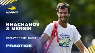 LIVE | Jakub Mensik and Karen Khachanov | Practice Session | 2026 US Open