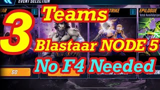 Blastaar Saga Hard Node 5: Teams to CRUSH No Fantastic Four Needed! Thanks Matt! Marvel Strike Force