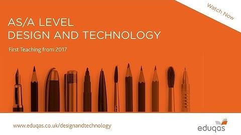 WJEC Eduqas AS and A level Design and Technology – overview of the new specifications