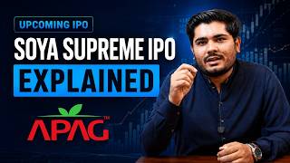 SOYA SUPREME IPO EXPLAINED | Flagship Brand of APAG | Price, Valuation & Growth