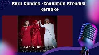 Ebru Gündeş - Gönlümün Efendisi (Karaoke)