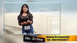 Sri Rahayu - Liutang Karampuang (Lagu Daerah Mamuju Karaoke)  - Durasi: 3:42. 