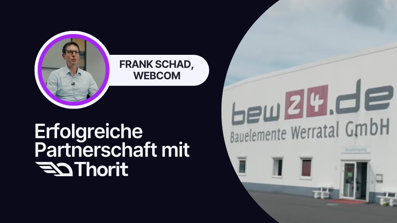 Kundenstimme: Erfolgreiche Partnerschaften mit Thorit