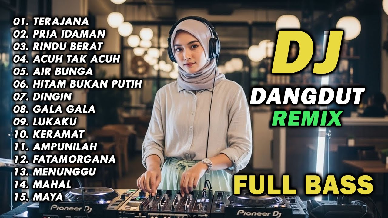 DJ REMIX DANGDUT LAWAS FULL BASS || DJ TERAJANA | DJ PRIA IDAMAN