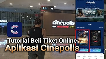 Cara Beli Tiket Bioskop Lewat Aplikasi Cinepolis & Cetak Tiketnya