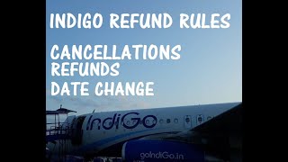 Indigo Tickets Refunds | Cancellations | Date change policy - TAMIL