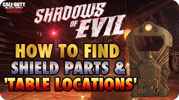 BO3 Zombies Shadows Of Evil How To Find Shield Parts & Buildable Tables