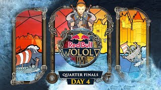 QUARTER FINALS | Red Bull Wololo IV Day 4