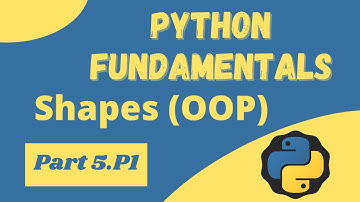 Shapes Project (Object-Oriented Programming) - Python Fundamentals 5.P1