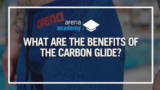 What are the benefits of the arena Powerskin Carbon Glide?