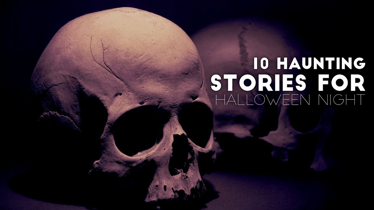 10 Haunting Stories for Halloween Night