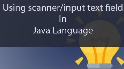 Scanner/input text field in java language