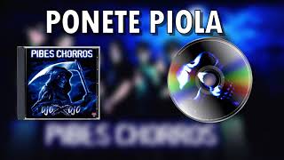 Los Pibes Chorros - Ponete piola │ Cd Ojo x Ojo