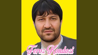 Qataghani Gulbadan - Feroz Kondozi