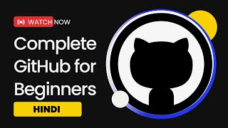 What is Github and How to Use it | What is Github in Hindi | Github Tutorial | Github for Beginners