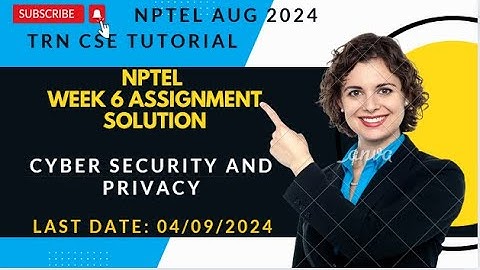NPTEL Cyber Security and Privacy Week 6 Assignment Solution August 2024 | IIT Madras