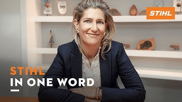 Working at STIHL: STIHL in one word | STIHL