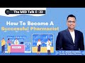Strategies To Become A Successful Pharmacist | Patient Satisfaction At Pharmacy | Ft. Ankur Agarwal