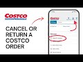 How to Cancel or Return a Costco.com Order