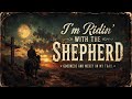 Ridin' with the Shepherd #afrikaans #music #straatligstories #faith #psalm23
