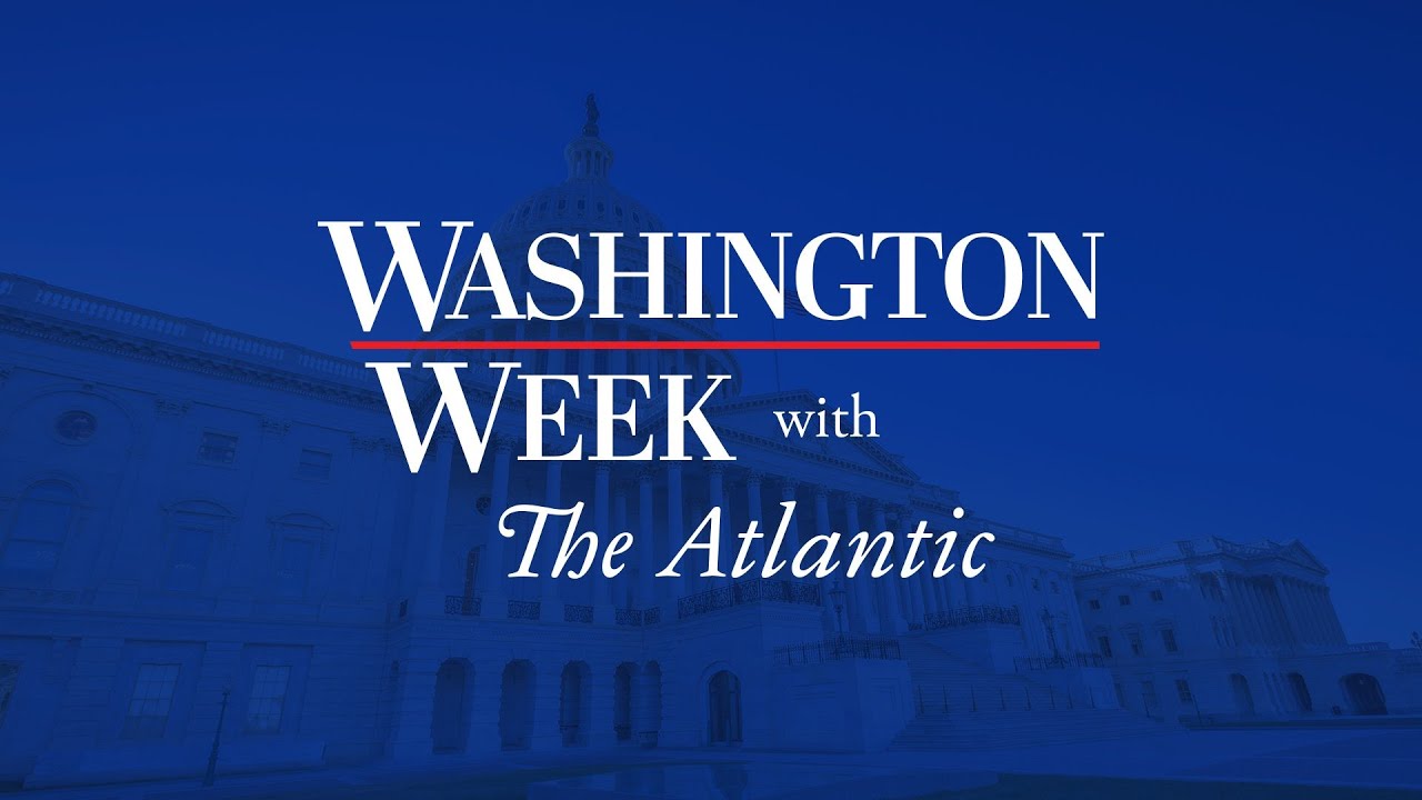 Washington Week with The Atlantic YouTube