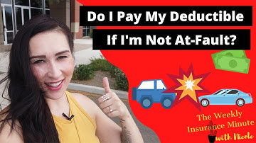 Do I Pay My Deductible If I