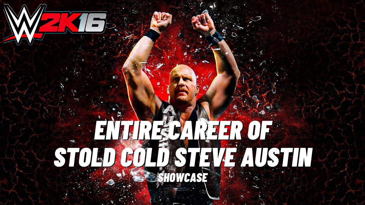 STONE COLD STEVE AUSTIN'S WWE 2K16 SHOWCASE IN ONE VIDEO (ALL CUTSCENES, MATCH MOMENTS & ENTRANCES)