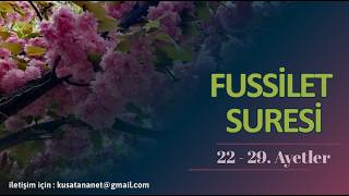 FUSSİLET 22 - 29    (10/08/2026)
