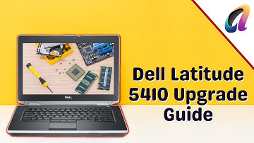 Dell Latitude 5410 Upgrade Guide ( SSD M.2 )
