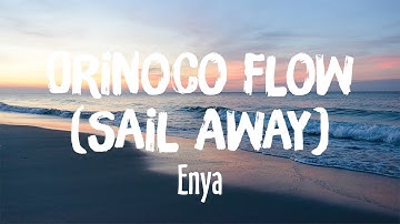 Orinoco Flow (Sail Away) - Enya (Lyrics/Vietsub)