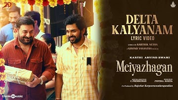 Delta Kalyanam- Song | Meiyazhagan | Karthi, Arvind Swami | Govind Vasantha | C.Premkumar | new song