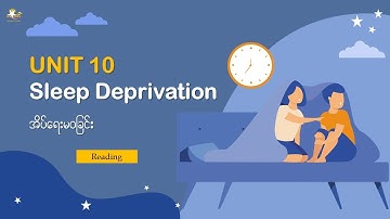 Unit 10 Sleep Deprivation - Reading