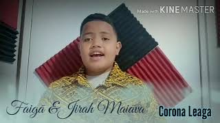 Corona Leaga (New Samoan Music 2020) Le Nifoloa Musik / Polu Paletaoga / Jirah Maiava