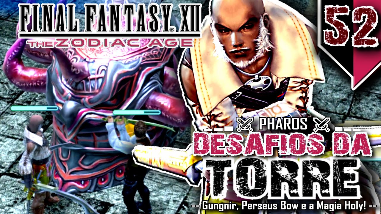 FINAL FANTASY XII - TZA #52 | 