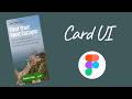 Building a travel card UI from scratch · Figma