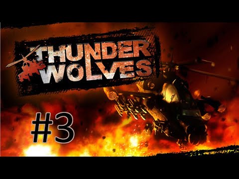 Прохождение Thunder Wolves - Задание 3. Операция u0022Черное золотоu0022