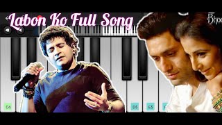 Labon Ko Labon Se Full Song On Piano | KK | Piano Tutorial | By Piano Pal