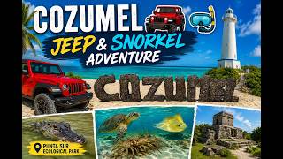 Cozumel Jeep & Snorkel Adventure 🚙🤿