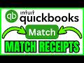How To MATCH RECEIPTS In QuickBooks Online (QUICK & EASY) 2026