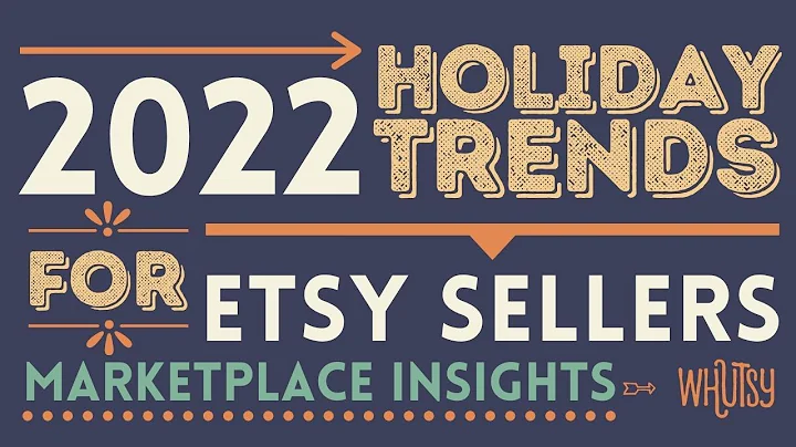Top Holiday Trends for Etsy Shops in 2022