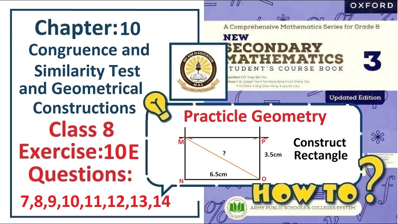Exercise 10E Question 7, 8, 9, 10, 11, 12, 13, 14– (Geometry)  Complete solution – APS Math Class 8.