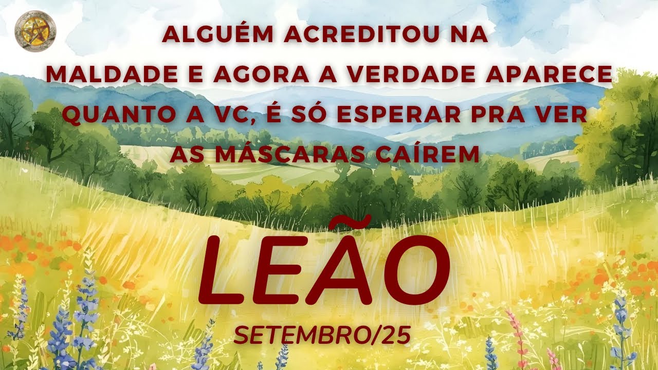 LEÃO ♌️ A VERDADE VEM, VC SÓ ESPERANDO AS MÁSCARAS CAÍREM 👀🙏🏼🙌🏻😊