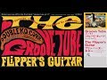 GROOVE TUBE  / FLIPPER&#39;S GUITAR【Official Music Video】