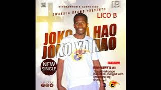 LICO B  JOKO YA HAO PROD BY HIGHKEYMUSIC