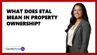What Does Etal Mean In Property Ownership?