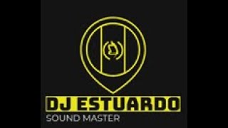 Mix Variado DJ Esturado (El maestro del Sonido)