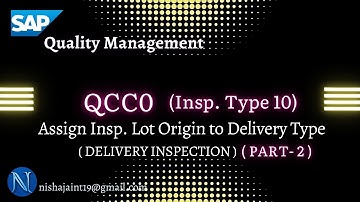 SAP S/4HANA QM | Assign Insp. Lot Origin to Delivery Type in SAP Quality Management